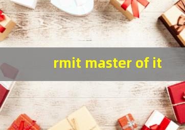 rmit master of it